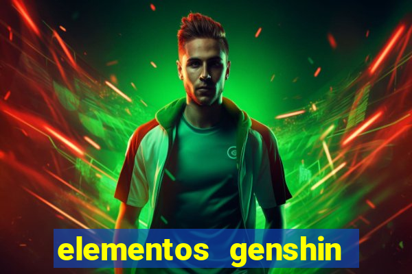 elementos genshin impact fraquezas